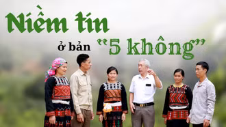Niềm tin ở bản "5 không"