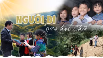 Bài cuối: Viết tiếp giấc mơ trên non ngàn