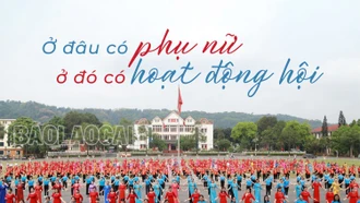 Ở đâu có phụ nữ, ở đó có hoạt động hội