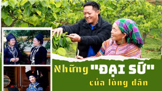 Những "đại sứ" của lòng dân