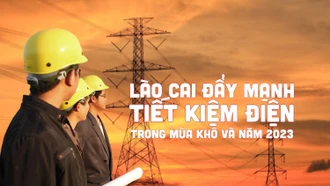 Lào Cai đẩy mạnh tiết kiệm điện trong mùa khô và năm 2023