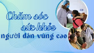 Chăm sóc sức khỏe người dân vùng cao