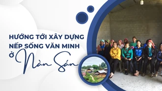 Hướng tới xây dựng nếp sống văn minh ở Nàn Sán