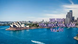 Du học Úc vừa học vừa làm –7 lợi ích tối ưu dành cho bạn