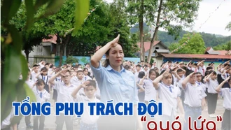 Tổng phụ trách đội “quá lứa”