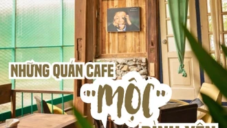 Những quán cafe “mộc” bình yên