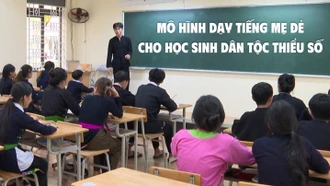 Mô hình dạy tiếng mẹ đẻ cho học sinh dân tộc thiểu số