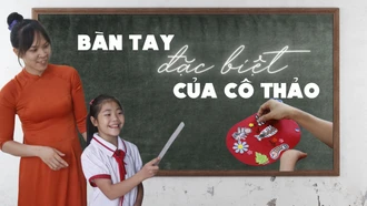 Bàn tay đặc biệt của cô Thảo