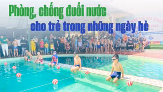 Phòng, chống đuối nước cho trẻ trong những ngày hè