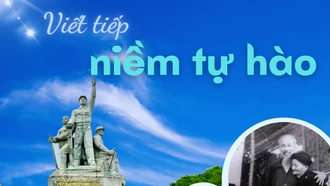 Viết tiếp niềm tự hào 