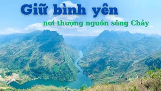 Giữ bình yên nơi thượng nguồn sông Chảy