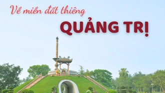 Về miền đất thiêng Quảng Trị 