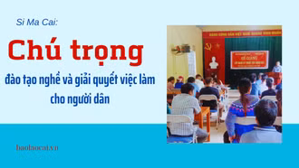 Chú trọng đào tạo nghề và giải quyết việc làm cho người dân