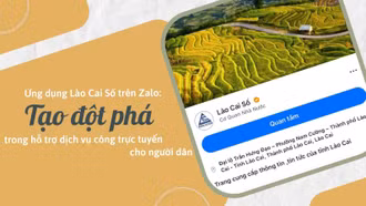 Ứng dụng Lào Cai Số trên Zalo: Tạo đột phá trong hỗ trợ dịch vụ công trực tuyến cho người dân