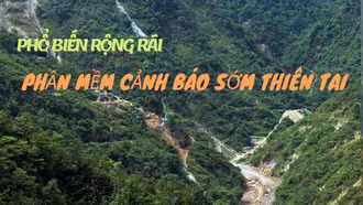 Phổ biến rộng rãi phần mềm cảnh báo sớm thiên tai