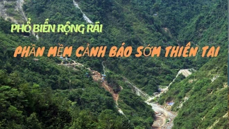 Phổ biến rộng rãi phần mềm cảnh báo sớm thiên tai