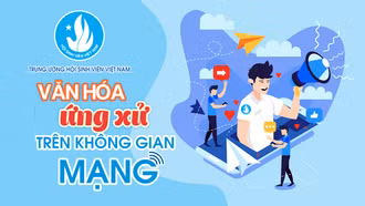 Xây dựng văn hóa ứng xử cho thanh niên trên không gian mạng