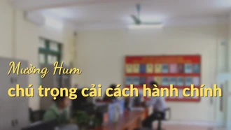 Mường Hum chú trọng cải cách hành chính