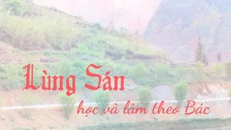 Lùng Sán học và làm theo Bác