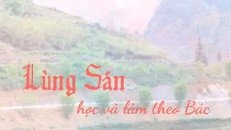 Lùng Sán học và làm theo Bác
