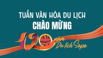 Các hoạt động hưởng ứng kỷ niệm 120 năm du lịch Sa Pa
