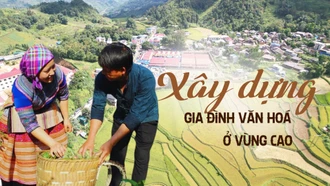 Xây dựng gia đình văn hóa ở vùng cao