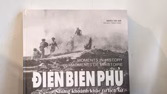 Xuất bản sách ảnh 'Điện Biên Phủ - Những khoảnh khắc từ lịch sử'