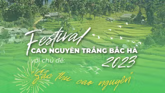 [Infographic] Festival Cao nguyên trắng Bắc Hà năm 2023 “Sắc thu cao nguyên”