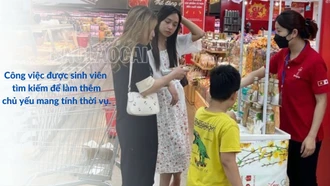 Sinh viên tích lũy kỹ năng sống từ đi làm thêm