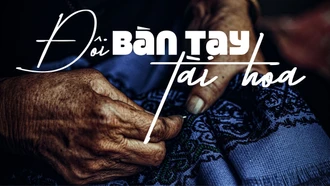 Đôi bàn tay tài hoa