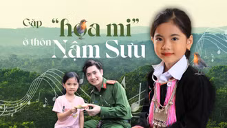 Gặp “họa mi” ở thôn Nậm Sưu
