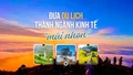 Đưa du lịch thành ngành kinh tế “mũi nhọn”