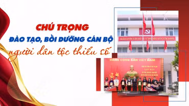 Chú trọng đào tạo, bồi dưỡng cán bộ người dân tộc thiểu số
