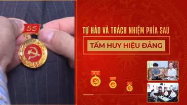 Tự hào và trách nhiệm phía sau tấm Huy hiệu Đảng