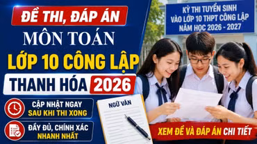 CHÍNH THỨC: Đề và lời giải môn Toán thi lớp 10 ở Thanh Hóa