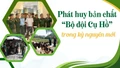 Phát huy bản chất "Bộ đội Cụ Hồ" trong kỷ nguyên mới 