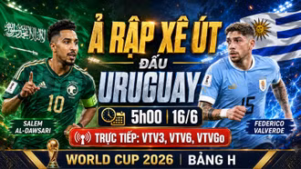 Nhận định Ả Rập Xê Út vs Uruguay 5h 16/6: Thử thách lớn cho đại diện châu Á