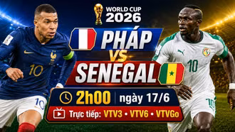 Nhận định Pháp vs Senegal 2h 17/6: Pháp đòi nợ World Cup 2002?