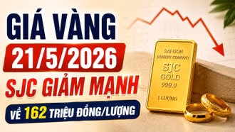 Giá vàng hôm nay 21/5: Cập nhật giá SJC, BTMC, DOJI, PNJ và vàng thế giới