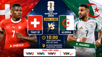 Thụy Sĩ vs Algeria 10h 3/7: Đội hình ra sân chính thức và dự đoán tỷ số