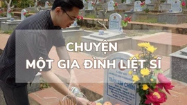 Chuyện một gia đình liệt sĩ