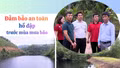 Đảm bảo an toàn hồ đập trước mùa mưa bão