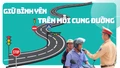 GIữ bình yên trên mỗi cung đường