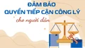 Đảm bảo quyền tiếp cận công lý cho người dân