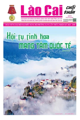 Báo Lào Cai Cuối tuần số 6 ra ngày 9/8/2025