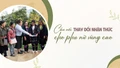 Cầu nối góp phần thay đổi nhận thức của phụ nữ vùng cao