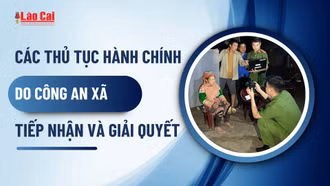 Các thủ tục hành chính do Công an xã tiếp nhận và giải quyết