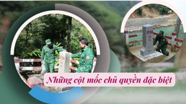 Những cột mốc chủ quyền đặc biệt