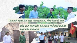 Còn một ngày làm việc vẫn tận tâm, cống hiến vì dân