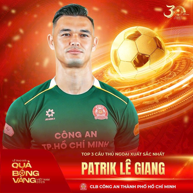 Patrik Lê Giang liên tục góp mặt trong danh sách đề cử Quả bóng Vàng Việt Nam ở hạng mục "Cầu thủ nước ngoài xuất sắc nhất".